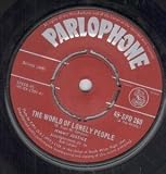 WORLD OF LONELY PEOPLE 7 INCH (7" 45) SOUTH AFRICAN PARLOPHONE