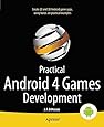 Practical Android 4 Games Development