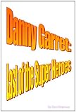 Last of the SuperHeroes (Danny Garret)