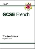 GCSE French Workbook - Higher
