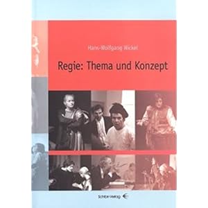 Regie: Thema und Konzept