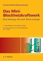 Das Mini-Blockheizkraftwerk: Eine Heizung, die ihr Geld verdient
