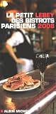 Revue Albin Michel  / Le petit Lebey 2008 des bistrots parisiens