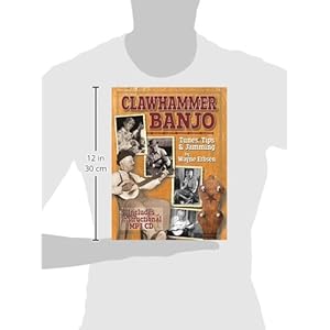 Clawhammer Banjo ~ Tunes, Tips & Jamming (book & CD set)
