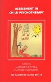 Assessment in Child Psychotherapy,
Margaret Rustin