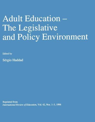 Adult Education: The Legislative and Policy Environment