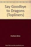 Say goodbye to dragons