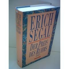 Erich Segal: Der Preis des Ruhms