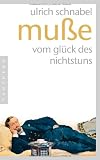 Produkt-Bild: Mu&szlig;e: Vom Gl&uuml;ck des Nichtstuns
