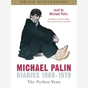 Diaries 1969-1979: The Python Years | [Michael Palin]