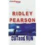 Cut and Run