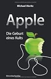 Apple: Die Geburt eines Kults