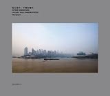 Produkt-Bild: Cities Unknown: Chinas Millionenst&auml;dte. Mit Texten von Klaus Honnef, Eckhart Ribbeck und Raymund Scheffler