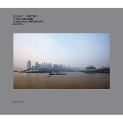Cities Unknown: Chinas Millionenst�dte. Mit Texten von Klaus Honnef, Eckhart Ribbeck und Raymund Scheffler