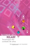 Milady's Standard Nail Technology Exam Review (Spanish)