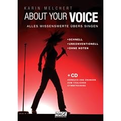 About Your Voice / Mit CD: Alles Wissenswerte �bers Singen - schnell, unkonventionell, ohne Noten