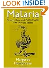 Malaria: Poverty, Race, and Public Health in the United States