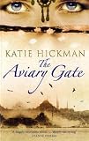 The Aviary Gate: A Novel