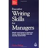 Better Business English: Executive Writing Skills for Managers: Master word power to lead your teams, make strategic links and develop relationships: 3
