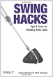 Swing Hacks: Tips and Tools for Killer GUIs