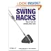 Swing Hacks: Tips and Tools for Killer GUIs