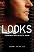 Looks: Why They Matter More Than You Ever Imagined