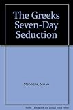 The Greek's seven-day seduction