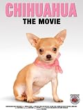 Chihuahua The Movie