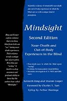 Mindsight: Near-Death and Out-of-Body Experiences in the Blind