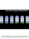 Some Letters of Augustus Peabody Gardner