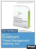 Produkt-Bild: Microsoft Forefront Threat Management Gateway (TMG) Server - Das Handbuch: Das ganze Softwarewissen