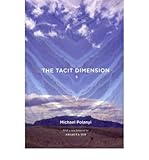 The tacit dimension