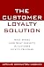 The Customer Loyalty Solution