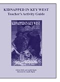 Kidnapped in Key West Teacher's Activity Guide