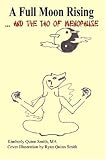 A Full Moon Rising...and the Tao of Menopause