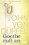 Goethe ruft an