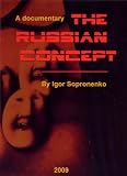 The Russian Concept: Reflections on Russian Non-Conformist Art