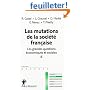 Les grandes questions �conomiques et sociales : Tome 2, Les mutations de la soci�t� fran�aise