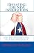 Defeating The New Inquisition: How The Common Man Can Fight Political Correctness And Rescue America From The Grip Of Marxism