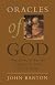 Oracles of God: Perceptions of Ancient Prophecy in Israel after the Exile 