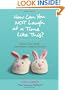 How Can You NOT Laugh at a Time Like This?: Reclaim Your Health with Humor, Creativity, and Grit
