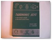 Taxonomic Keys to the Common Animals of the North Central States (Exclusive of the Parasitic Worms, Inserts and Birds)