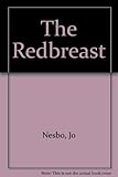 The redbreast
