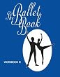 The Ballet Book Workbook III