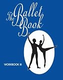 The Ballet Book Workbook III