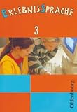 Produkt-Bild: ErlebnisSprache 3. Sch&uuml;lerbuch. Sprachbuch Bayern: Neue Grundschule