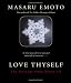 Love Thyself: The Message from Water III (v. 3)
