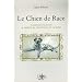 Le Chien de Race : Conseil d'�levage & abr�g� de g�n�tique de la robe