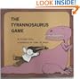The Tyrannosaurus Game