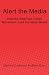 Alert the Media: How the American Indian Movement Used the Mass Media